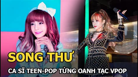 song thư ca si teen